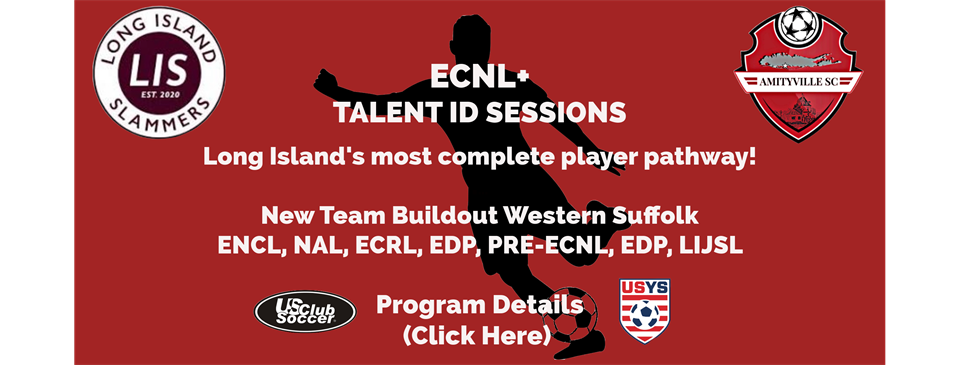  - TALENT ID SESSIONS - APPLY NOW (ENCL, NAL, ECRL, EDP, PRR-ECNL, EDP, LIJSL) 